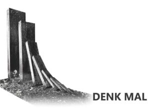 DENK MAL