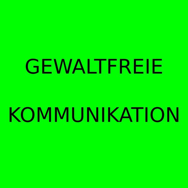 Gewaltfreie Kommunikation